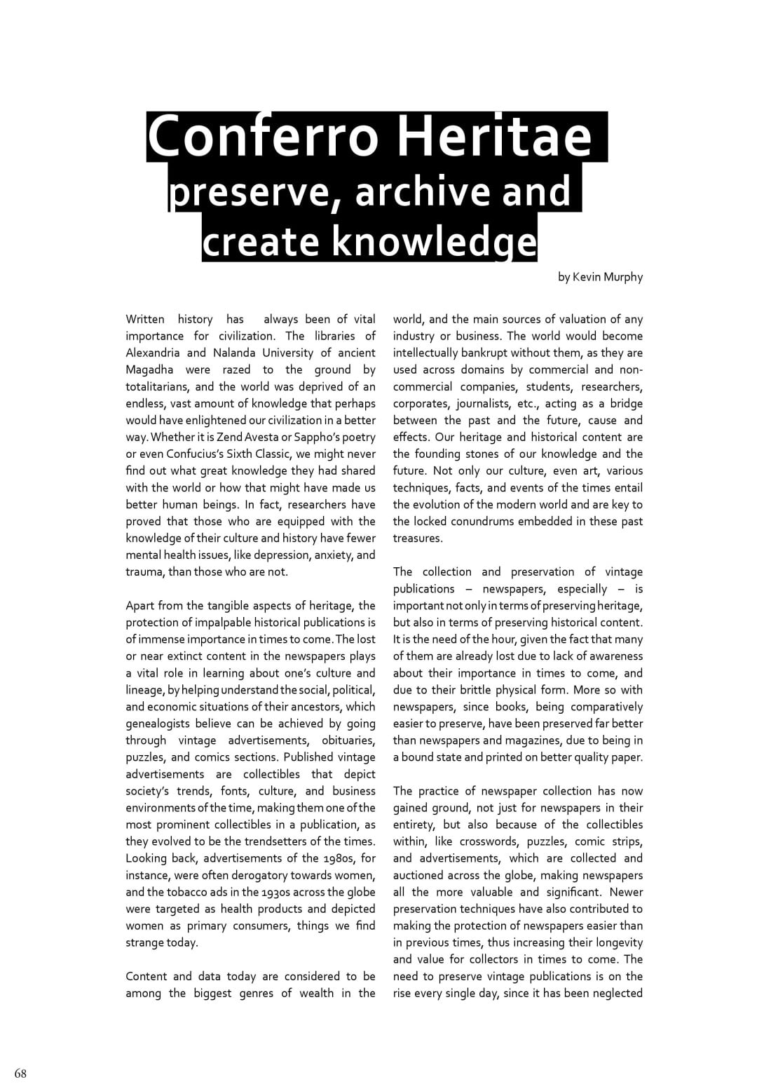 Preserve, Archive and Create Knowledge