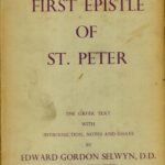 The First Epistle of St. Peter — Edward Gordon Selwyn